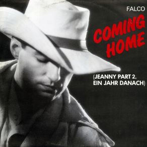 Download track Coming Home (Jeanny Part 2, Ein Jahr Danach) Falco