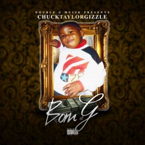 Download track Alright Chuck Taylor Gizzle