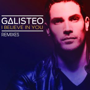 Download track I Believe In You (Extended Mix) Jose Galisteo
