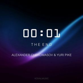 Download track The End (Original Mix) Yuri Pike, Alexander Chekomasov