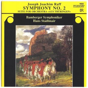 Download track Raff: Symphony # 2 In C, 1 Joachim Raff
