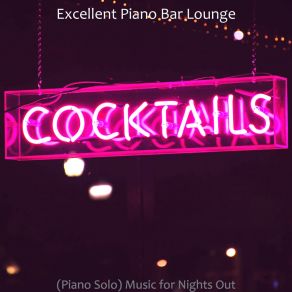 Download track Artistic Ambiance For Nights Out Excellent Bar Lounge