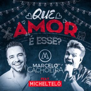 Download track Que Amor É Esse? Violet Nine, Michel Teló, Marcelo Cachoeira