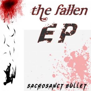 Download track An End, True Salvation Sacrosanct Bullet