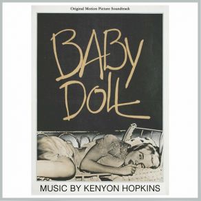 Download track The Fire And Baby Doll Kenyon Hopkins