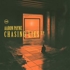 Download track Chasing Lies Aaron PayneLuke Truth