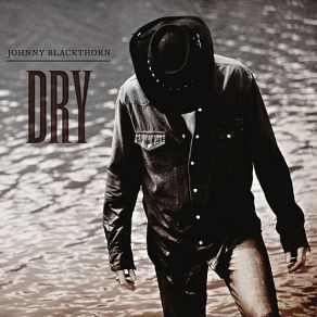 Download track Dry Johnny Blackthorn