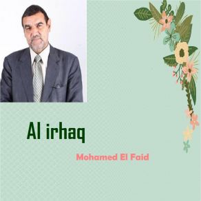 Download track Al Irhaq, Pt. 2 Mohamed El Faid