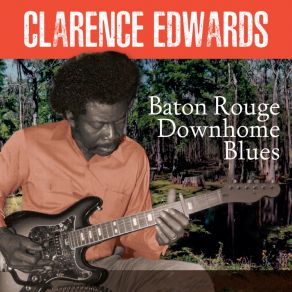 Download track It’s Love Baby Clarence Edwards