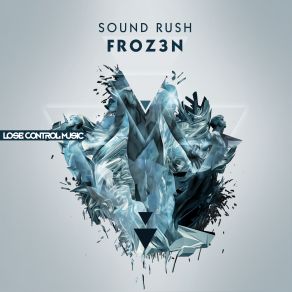 Download track Froz3n Sound Rush