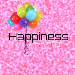 Download track Happiness S3rch1g