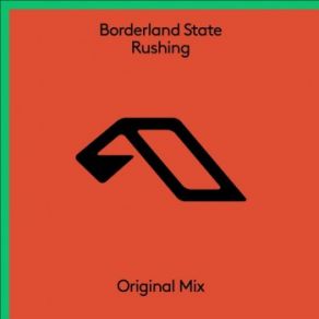 Download track Rushing (Extended Mix) The Borderland State