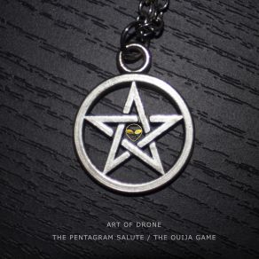 Download track The Pentagram Salute Art Of Drone