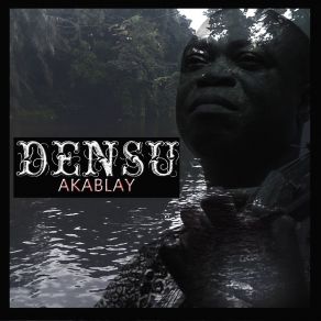 Download track Densu Akablay