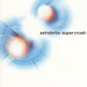 Download track Over Driver Astrobrite