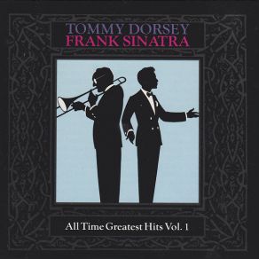 Download track I'll Be Seeing You Tommy Dorsey, Frank Sinatra
