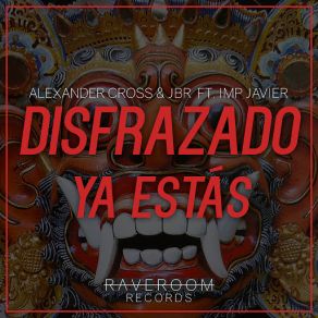 Download track Disfrazado Ya Estás Lmp Javier