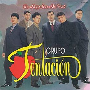 Download track El Cielo Mi Corazón Y Yo Grupo Tentación