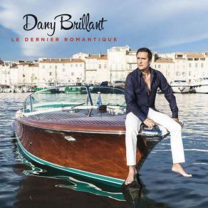 Download track Le Dernier Romantique (Un Amour De Jeunesse) Dany Brillant