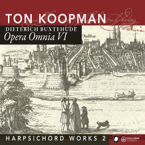 Download track Courante In D, BuxWV Anhang 6 Ton Koopman, Ton Koopman: Harpsichord