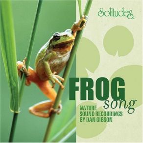 Download track Western Chorus Frog Dan Gibson