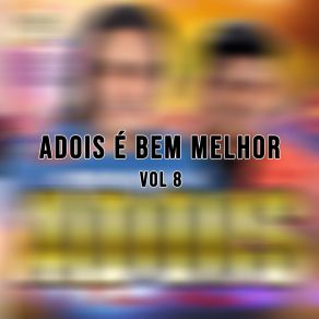 Download track Ainda Sou O Mesmo Homem Adois É Bem Melhor