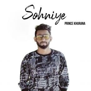 Download track Sohniye Prince Khurana