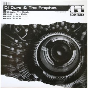 Download track Not E - Nuff (Rough Mix) DJ Duro, The Prophet