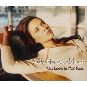 Download track My Love Is For Real Victoria Beckham