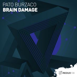 Download track Brain Damage (Extended Mix) Pato Burzaco