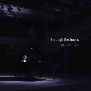 Download track Through The Hours Meg Morley