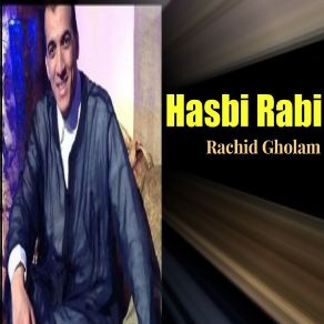 Download track Khayra El Bariya Rachid Gholam