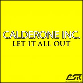 Download track Let It All Out (Instrumental Mix) Calderone