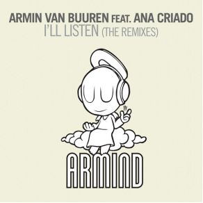 Download track I'Ll Listen (Disfunktion Remix) Armin Van Buuren, Ana Criado