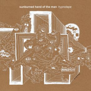 Download track Hypnotape Sunburned Hand Of The Man