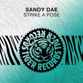 Download track Strike A Pose (Original Mix) Sandy Dae