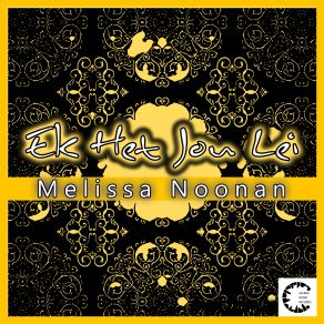 Download track Ek Het Jou Leif Melissa Noonan