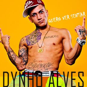 Download track Quero Ver Sentar Dynho Alves