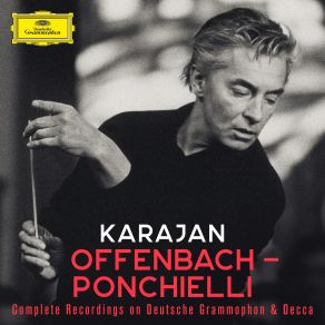 Download track Offenbach: Gaîté Parisienne (Arr. Rosenthal): No. 6, Entrée Du Brésilien. Allegro (From La Vie Parisienne) Herbert Von KarajanBerliner Philharmoniker