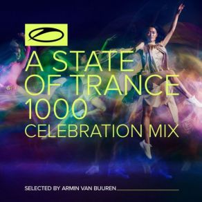 Download track I'm In A State Of Trance (ASOT 750 Anthem) Armin Van BuurenBen Gold