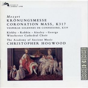 Download track 7. Mass In C Major K317 Coronation Mozart, Joannes Chrysostomus Wolfgang Theophilus (Amadeus)