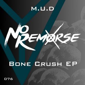 Download track Bone Crush No RemorseAmmon-Ra