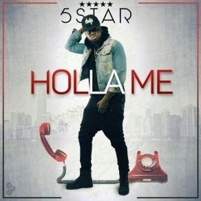 Download track Holla Me 5Star