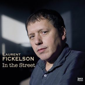 Download track 'Round Midnight Laurent Fickelson