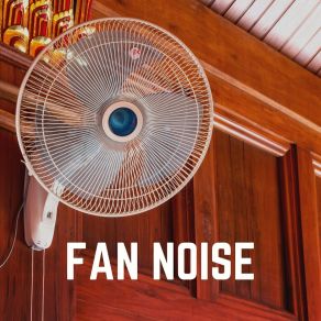 Download track Lulling Breeze Fan Sounds HD