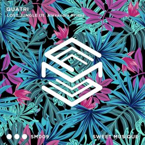 Download track Lost Jungle (Original Mix) Quatri, Alexandra Pride