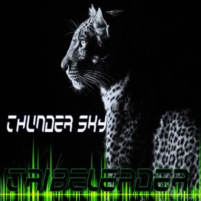 Download track Thunder Sky (Tribe Version 7 NEW) Tribeleader