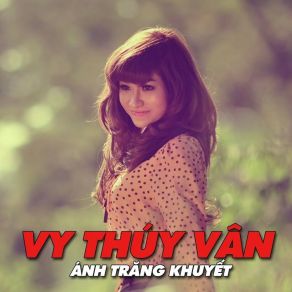 Download track Ánh Trăng Khuyết - Short Version 1 Trung Hau