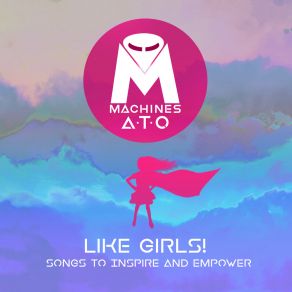 Download track Like Girls Machines A. T. OKali J