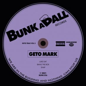 Download track Juke Dat Geto Mark